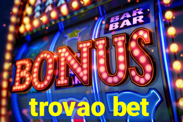 trovao bet